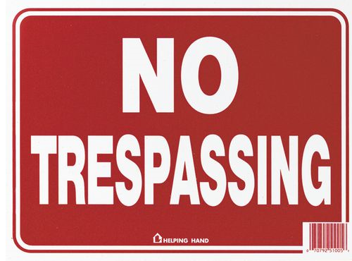 (image for) Sign 12x9 "no Trespassing"