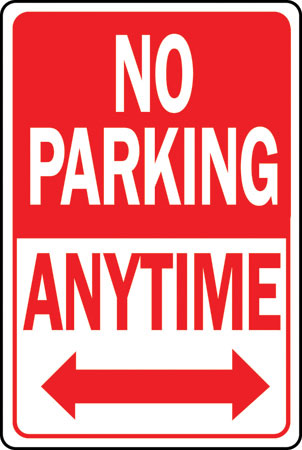 (image for) Sign 12x18no Parking Anytime"