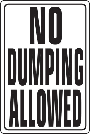 (image for) Sign 12x18"no Dumpng Allowed"