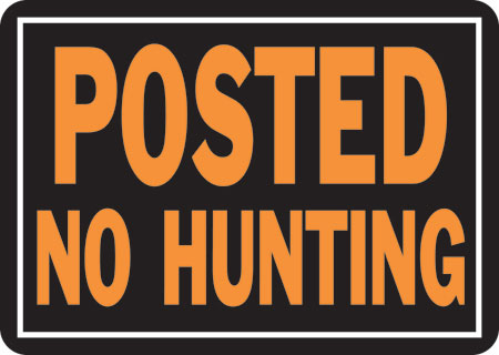(image for) Sign 10x14 "posted No Hunt"