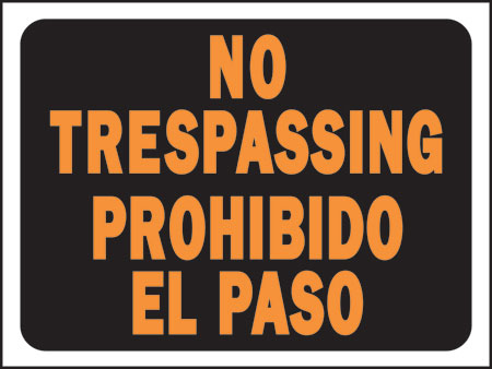 (image for) Sign "no Trespassing"bilingl