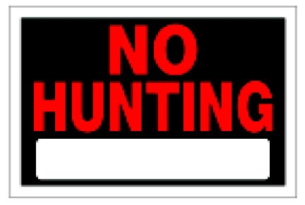 (image for) Sign 8x12 'No Hunting'