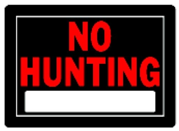 (image for) Sign 10x14 'No Hunting'