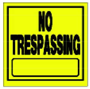 (image for) Sign 11x11 'No Trespasssing'
