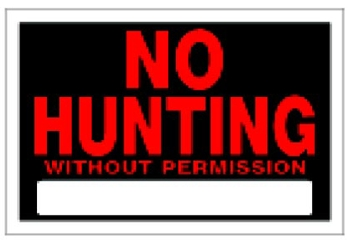 (image for) Sign 8x12 'No Hunting'