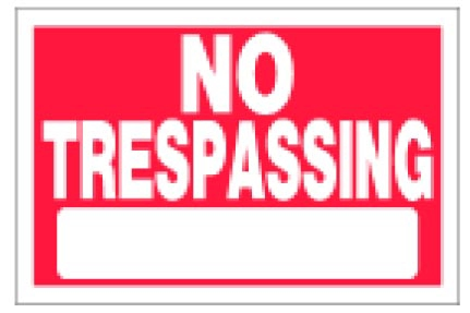 (image for) Sign 8x12 'No Trespassing'