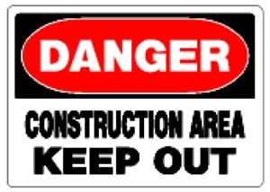 (image for) Sign 10x14 'Danger Const Area'