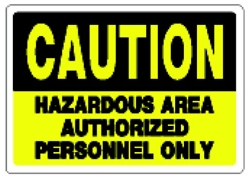 (image for) Sign 10x14 'Caution Haz Area'