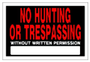 (image for) Sign 8x12 'No Hunting/Trespss'
