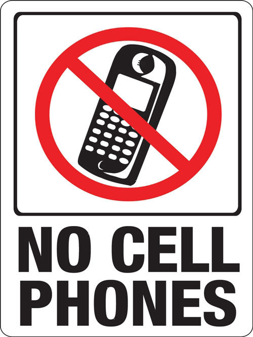 (image for) Sign "no Cell Phones"