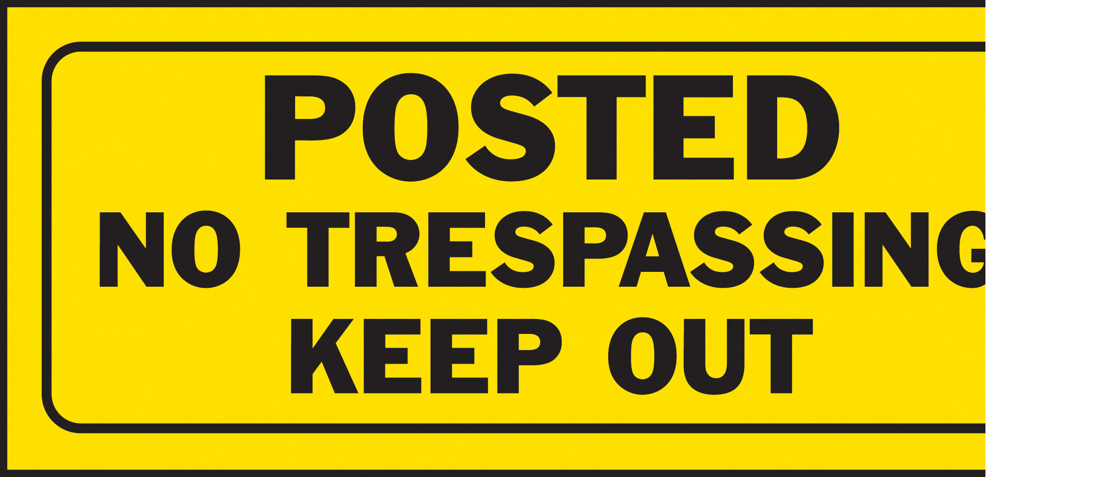 (image for) Sign "posted No Trespassing"